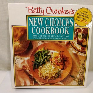 BETTY CROCKER&#39;S New Choices Cookbook 3 Ring Book 1st Ed Vintage 1993
