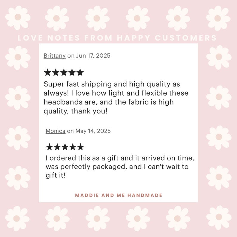 May include: A graphic featuring customer reviews for a handmade product. The reviews are displayed on a white background with a floral design, set against a muted pink backdrop. The text includes positive feedback and the shop's name.