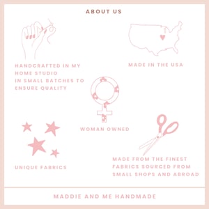 May include: A pink and white graphic with the text "ABOUT US" and illustrations of a hand sewing, a map of the USA, a female symbol, scissors, and stars. Text includes "HANDCRAFTED IN MY HOME STUDIO", "MADE IN THE USA", "UNIQUE FABRICS", and "WOMAN OWNED".