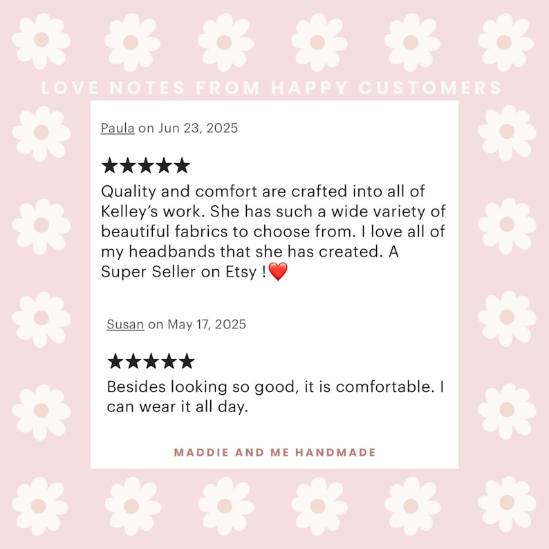 May include: A graphic featuring customer reviews for a handmade product. The reviews are displayed on a white background with a floral design, set against a muted pink backdrop. The text includes positive feedback and the shop's name.