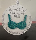 Best Friend gift, Birthday Gift, Friendship Christmas Ornament, Good Friend is Like a Bra, Friendship Ornament, Funny Ornament
