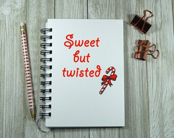 Notebook/Journal/Day Planner - Sweet But Twisted