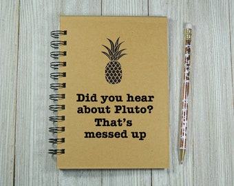 Psych inspired notebook/journal/day planner  Did you hear about Pluto?