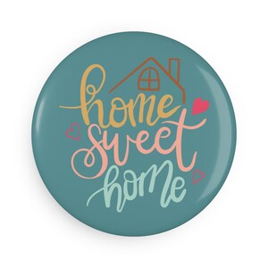 Home Sweet Home-knopmagneet, schattig interieur, cadeau voor nieuwe woning, koelkastmagneet, gepersonaliseerde magneet