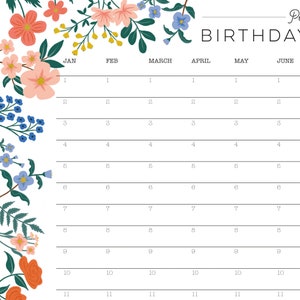 May include: A floral-themed printable birthday calendar with a white background and black text. The calendar includes the months of January through June with numbers 1 through 11 listed for each month.