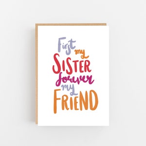 Die ""Erste meine Schwester für immer mein Freund"" Grußkarte | First My Sister Forever My Friend