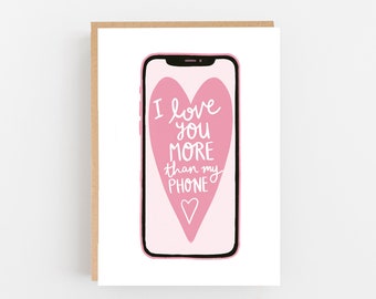 Funny "I Love You More Than My IPhone" Card