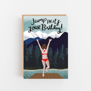 Verjaardagskaart Jump In It's Your voor zwemmers en liefhebbers van avontuur Wildwaterzwemmen en avontuurverjaardagskaart