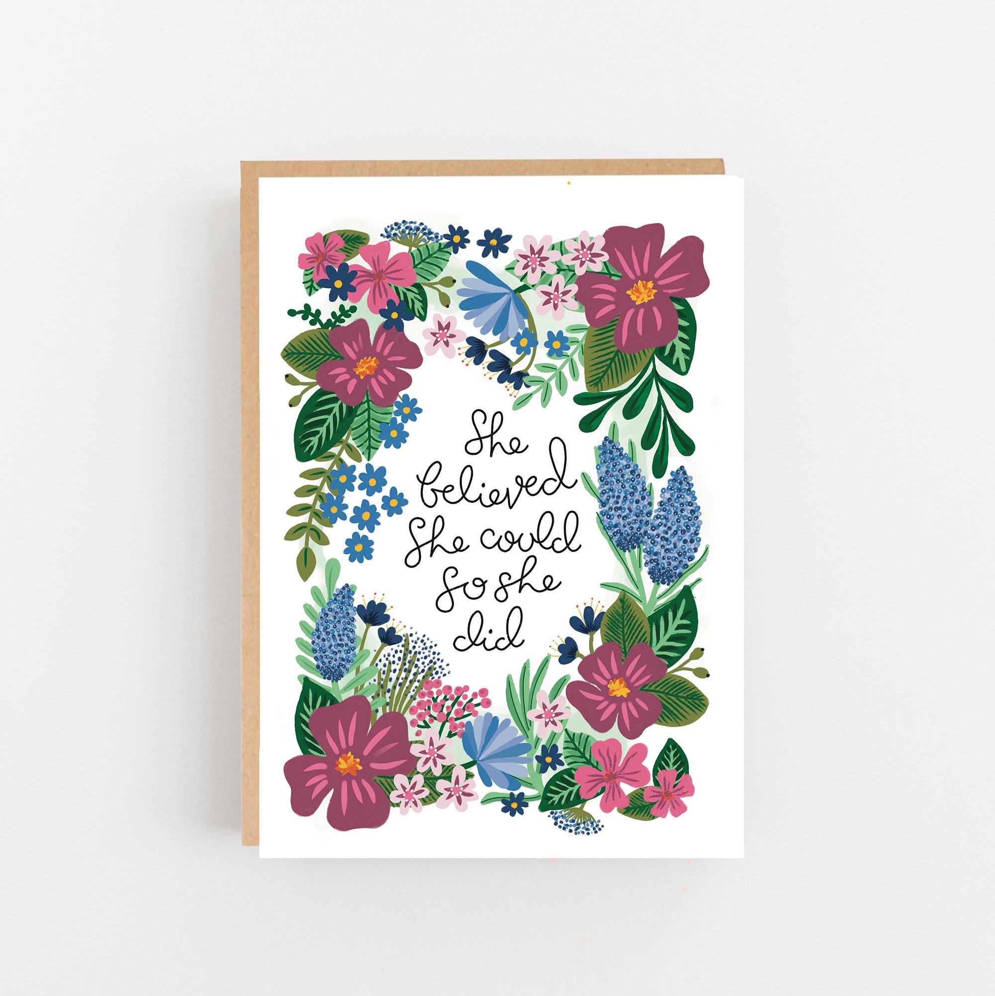 Floral Encouragement Card: She Believed She Could