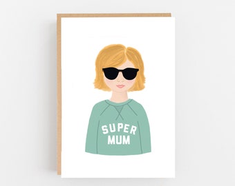 Super Mum - Mother's Day Card - Birthday Card for Mum - Best Mum Card