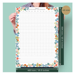 May include: A white A2 size perpetual birthday calendar with a floral border. The calendar is 16.5 inches wide and 23.4 inches tall.