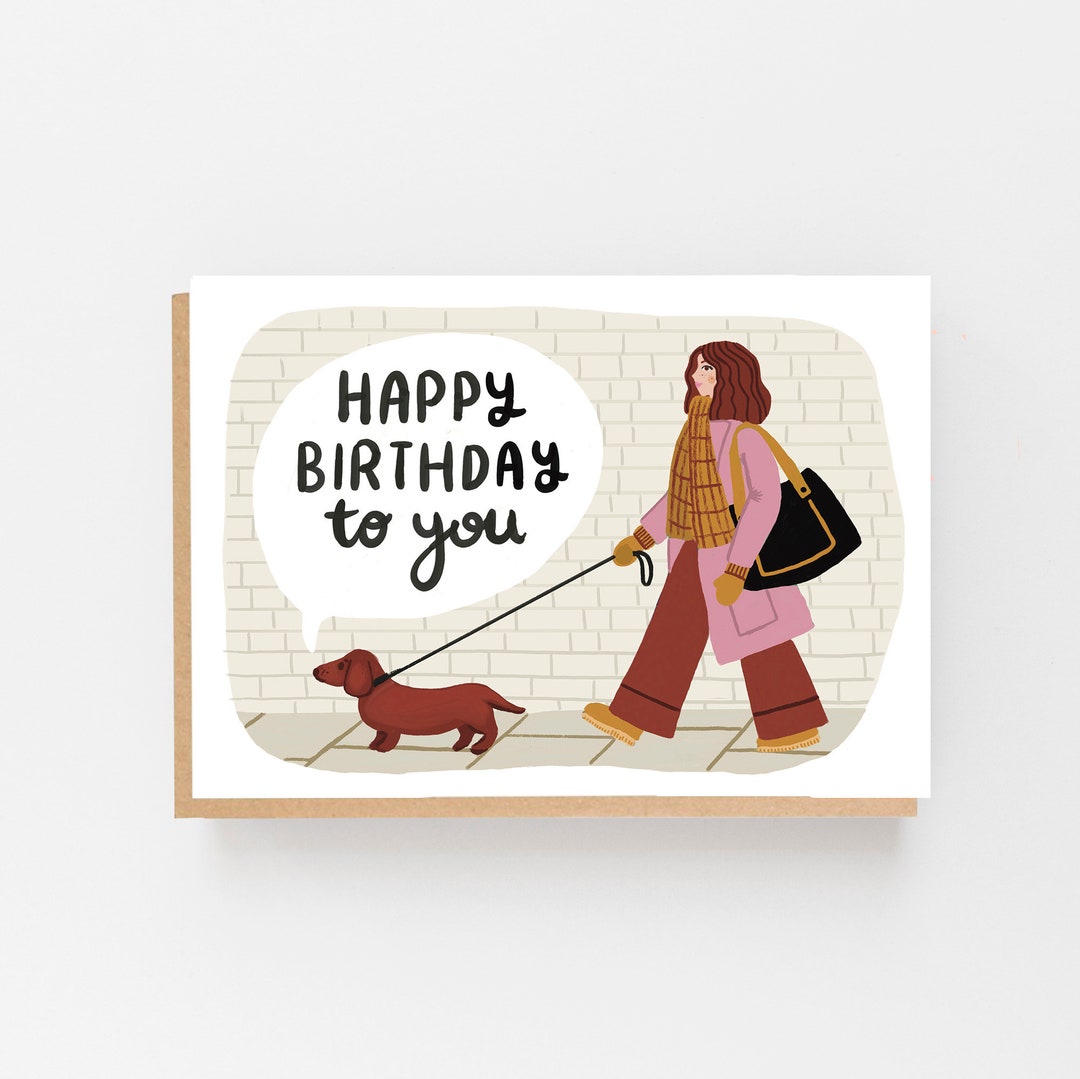 Happy Birthday to You Dachshund Greeting Card - Happy Birthday From the ...