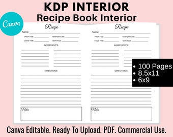 KDP Recipe Book Interior, 100 Pages, Canva Editable, Ready To Upload PDF, Low Content Book, 8.5x11 and 6x9, Commercial Use