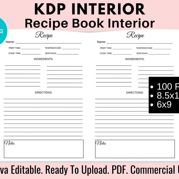 KDP Recipe Book Interior, 100 Pages, Canva Editable, Ready To Upload PDF, Low Content Book, 8.5x11 and 6x9, Commercial Use