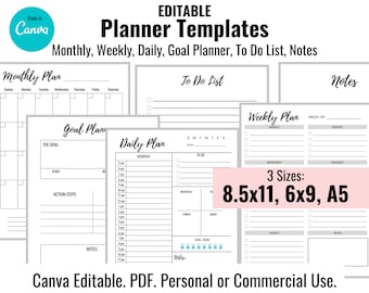 Planner Templates, EDITABLE Canva, Size 8.5x11, 6x9, A5, Monthly-Weekly-Daily-Goal Planner-To Do List-Notes, For Personal or Commercial Use