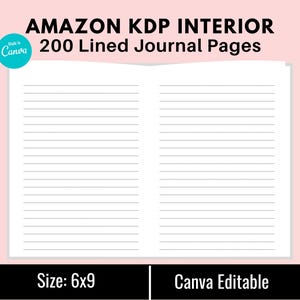 KDP Interior, 200 Lined Journal Pages, Canva Editable, Ready To Upload, Low Content Book, 6x9, Commercial Use