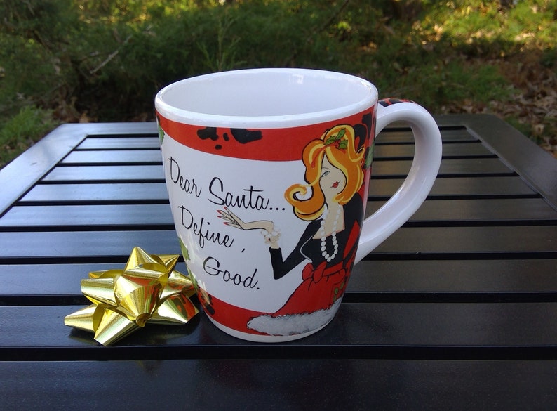Vintage X Large Christmas MUG dear SANTA Define Good Certified