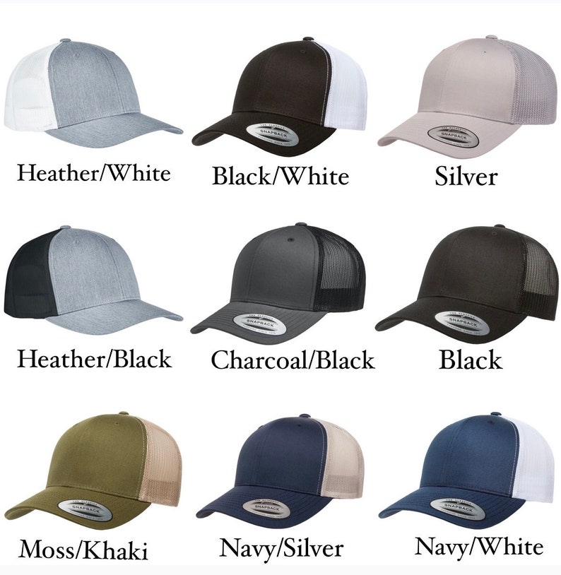 May include: Nine different color combinations of trucker hats. The hats are made of a blend of cotton and polyester with a mesh back. The hats feature a variety of colors including heather, black, charcoal, moss, khaki, navy, silver, and white.