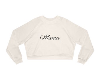 Mama Women's Cropped Fleece Pullover