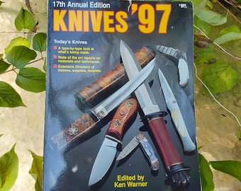 Knives '97: 17th Annual Edition - Knife Makers Directory