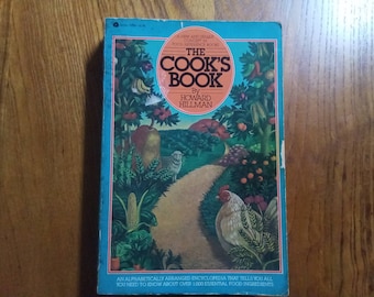 The Cook's Book by Howard Hillman: Food Reference Guide