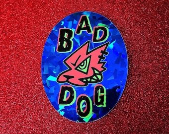 Bad Dog Vinyl Sticker