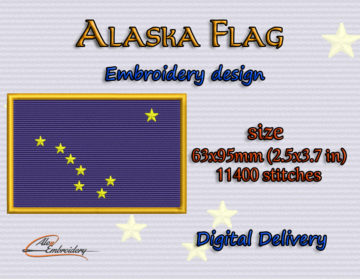 Alaska Flag Embroidery Design. 8 Embroidery Formats. INSTANT Etsy