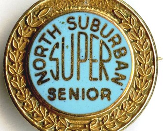 North Suburban Super Senior - Vintage School Award PIN