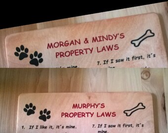 Personalized Property Rules - Wood,  Laser Engraved and Color Filled, Your Dogs Name