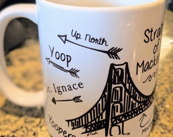 Mackinac Bridge Mug - Mackinac Subway Text Mug - Mackinac Mug - Michigan Mug - Yooper Mug - Mitten Mug - Michigan Gift - Peninsulas