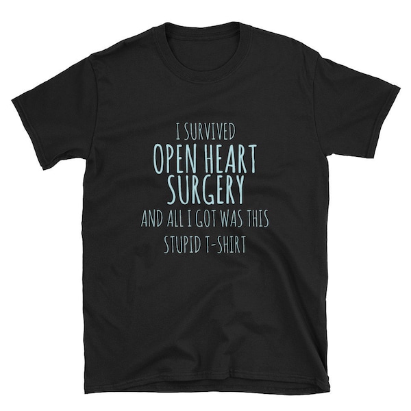 OPEN HEART SURGERY Recovery T-shirt Coronary Heart Disease Shirt