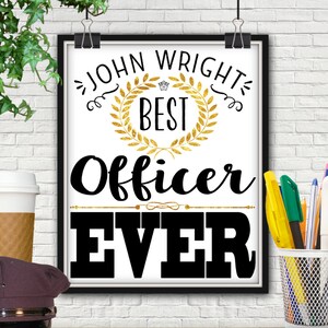 Personalized Best Officer Ever Print, Police Officer Gifts, Police Officer, Police Gifts, Police Officer Decor, Law Enforcement Decor, Cops