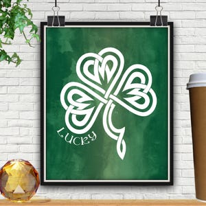 Lucky, Digital Print, Good Luck Gift, Four Leaf Clover, Celtic Wall Art, Celtic Art, Irish Gifts, Irish Art, Gaelic, St Patricks Day, Prints