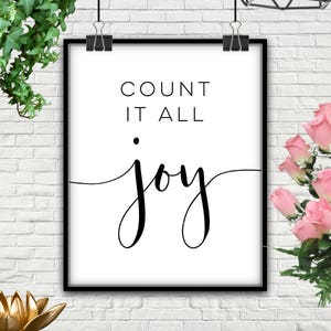 Count It All Joy, DOWNLOAD, Count It All Joy That, Joy, Bible Verse Wall Art, Christian Wall Art, Joy Artwork, Joy Wall Art, Printable Joy