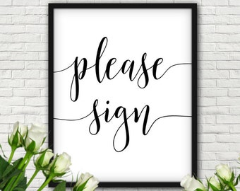 Please Sign, Sign Our Guestbook, Sign Our Guest Book, Sign Our Guestbook Sign, Guest Book, Guest Book Alternative, Guestbook Ideas, Wedding