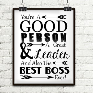 You're A Good Person A Great Leader And Also The Best Boss Ever, Gift For Boss, Boss Gift, Gifts For Your Boss, Gift Ideas For Boss, Bosses