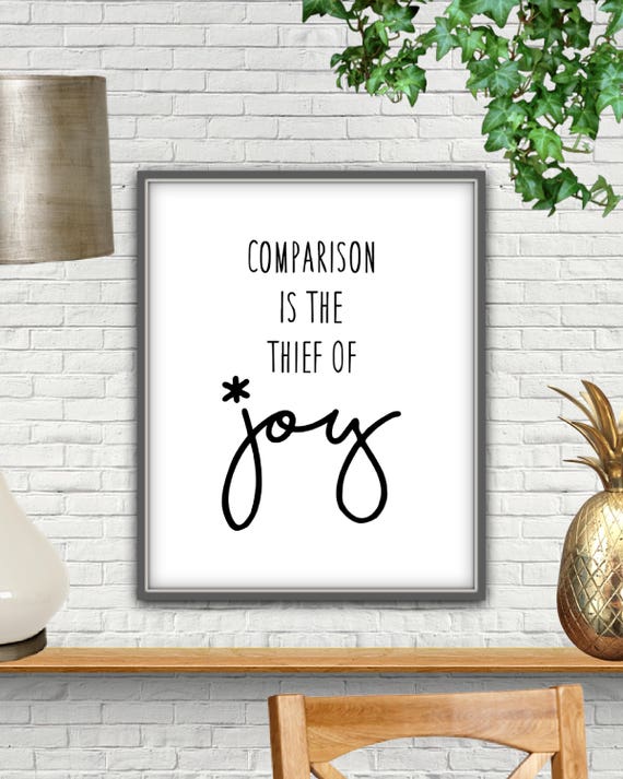 Comparison is the Thief of Joy Digital Print Thief Wall Etsy