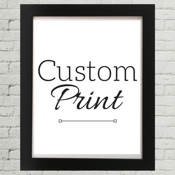 Custom Print You Choose Text Color Size and Style Custom | Etsy