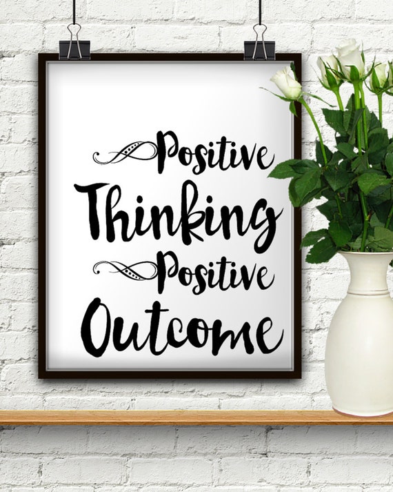 Positive Thinking Positive Outcome Positive Thinking Etsy