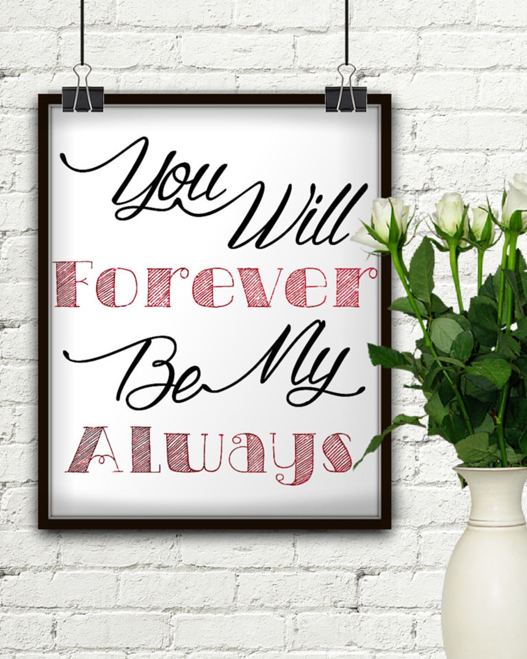 You Will Forever Be My Always übersetzung You Will Forever Be My Always, You Will Forever Be My Always Sign, You