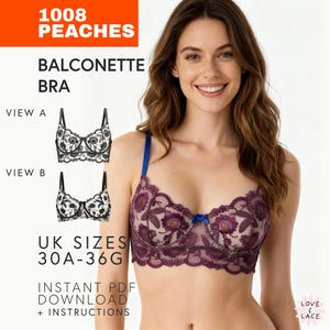 Balcony Bra Pattern 30A-36G | Peaches Bra | Instant PDF download | Lingerie underwired half cup bra sewing pattern with DIY instructions