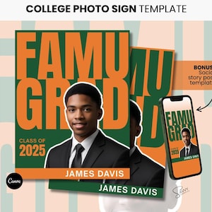 Op de afbeelding: Een sjabloon voor een afstudeerfotosignaal met een student in een pak. Het bord toont "FAMU GRAD" in oranje en groen, met "Klasse van 2025" en de naam van de student. Een telefoon toont een vergelijkbaar ontwerp.