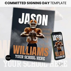 Puede incluir: Una plantilla digital para un día de firma comprometida, con un jugador de fútbol americano con uniforme naranja y azul marino sosteniendo un balón. La plantilla incluye el nombre "JASON WILLIAMS" y espacio para el nombre de la escuela. Un smartphone muestra el mismo diseño.