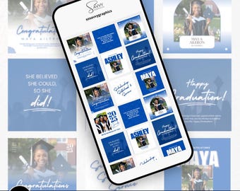 May include: A set of 16 digital graduation social media post templates in blue and white with text that says "Congratulations", "Class of 2025", "Happy Graduation!" and "She believed she could, so she did!" The templates feature a graduation cap, a diploma, and a photo of a graduate.