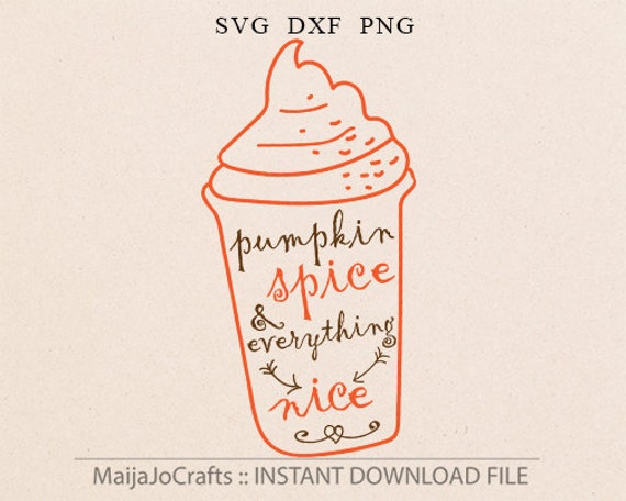 Download Pumpkin Spice Svg File Halloween Svg Files Thanksgiving Svg Etsy