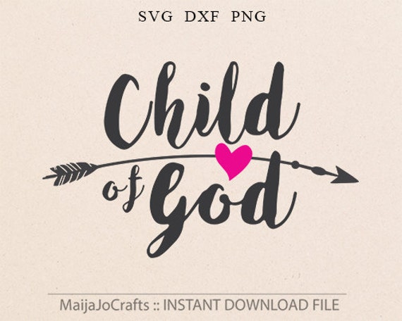 Download Child of God svg Christian svg Southern Arrow Bible svg | Etsy