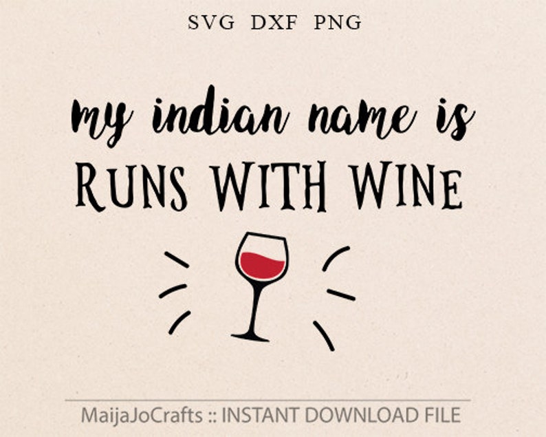 Wine svg Indian name svg wine lovers svg Cricut downloads Etsy
