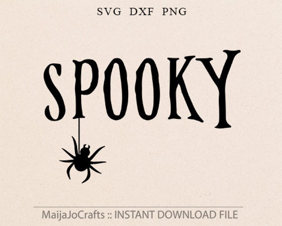 Download Halloween SVG file Halloween Cutting Files SPOOKY svg ...
