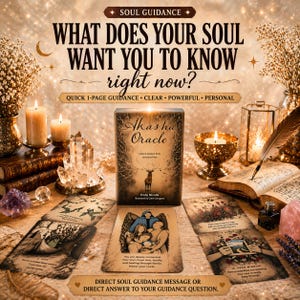 May include: An Akasha Oracle deck with a deer illustration, surrounded by lit candles, crystals, and open books. The text reads "What Does Your Soul Want You to Know Right Now?" and "Direct Soul Guidance Message or Direct Answer to Your Guidance Question."