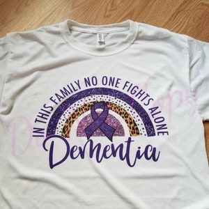 In this family no one fights alone tee, dementia,  sublimation shirt
